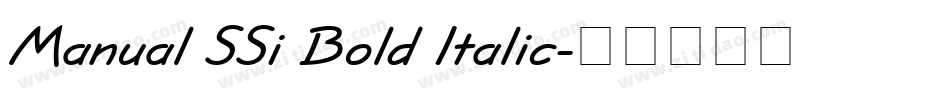 Manual SSi Bold Italic字体转换